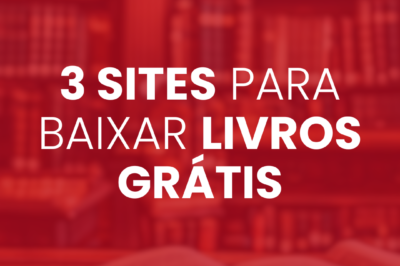 3 Sites Para Baixar Livro Grátis